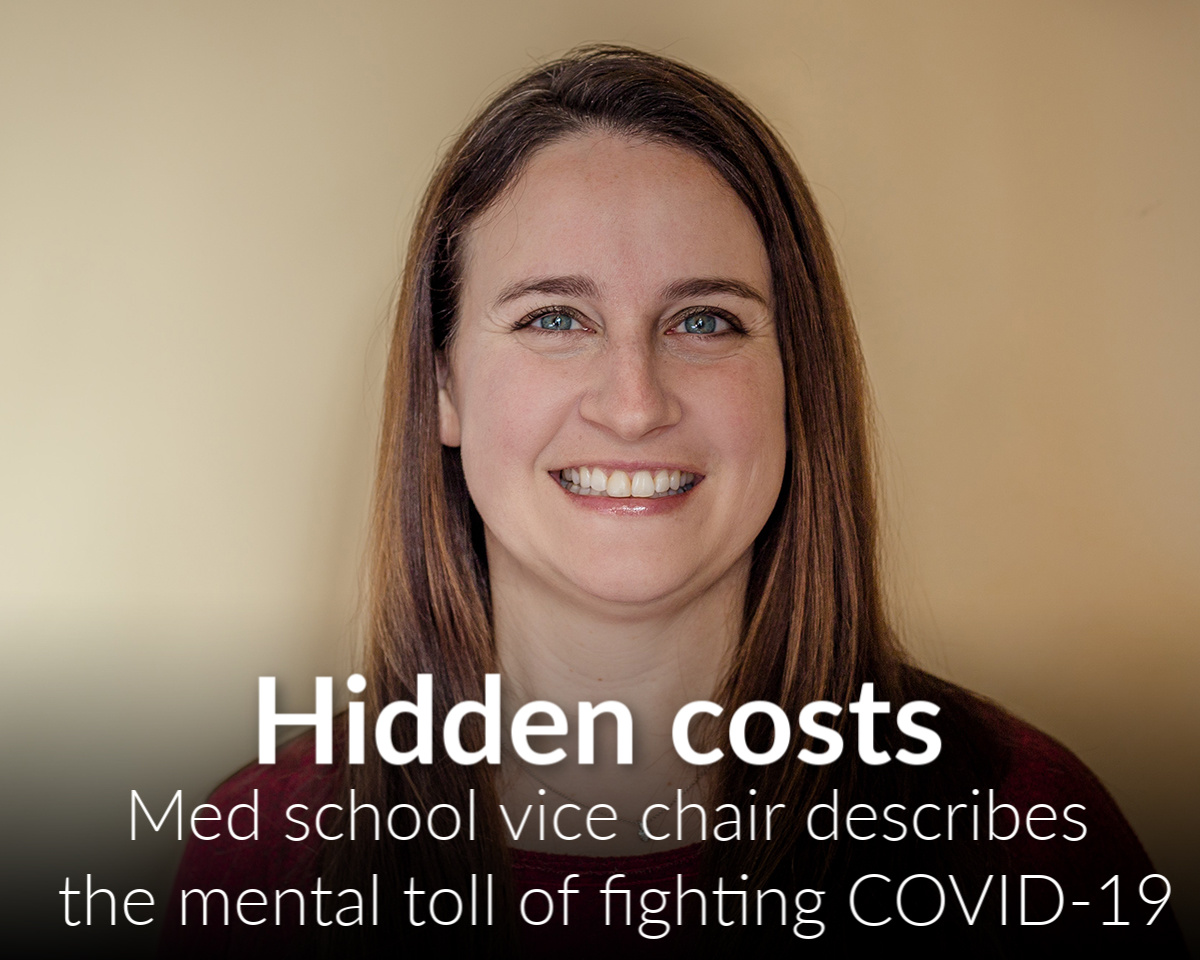 Medical school administrator adds voice to discussion about impact of COVID-19 on healthcare workers
