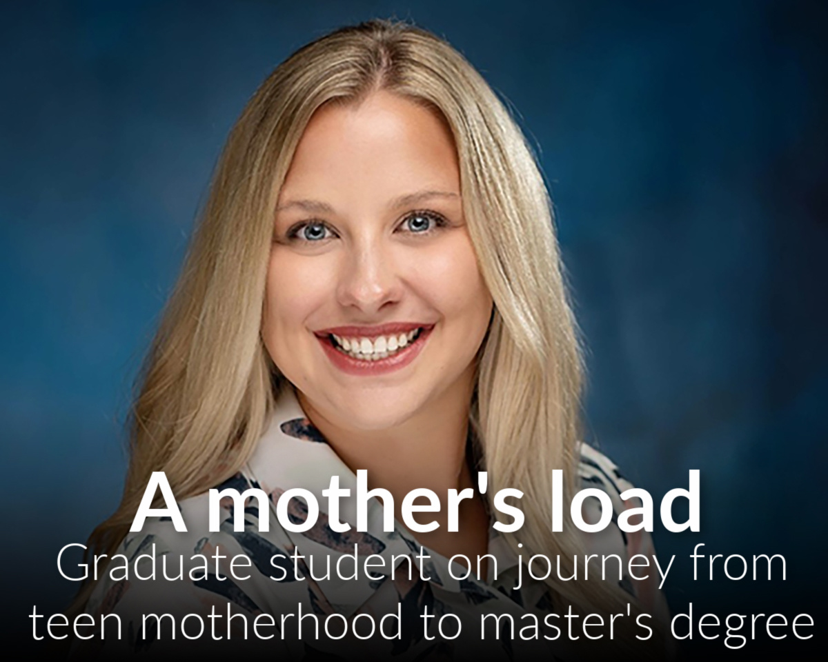 From teen motherhood to graduate school: A student success story 