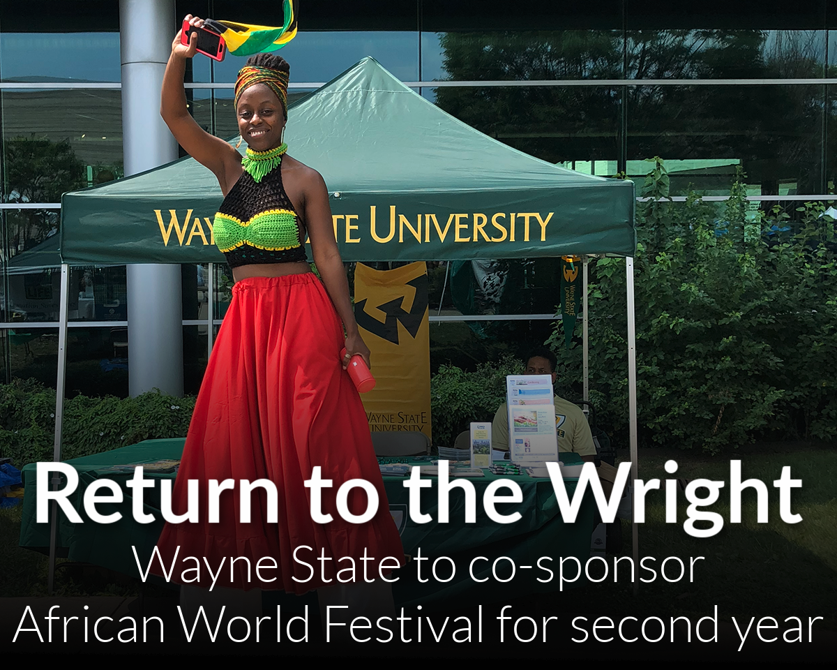 Wayne State named as a sponsor of the 38th annual African World Festival