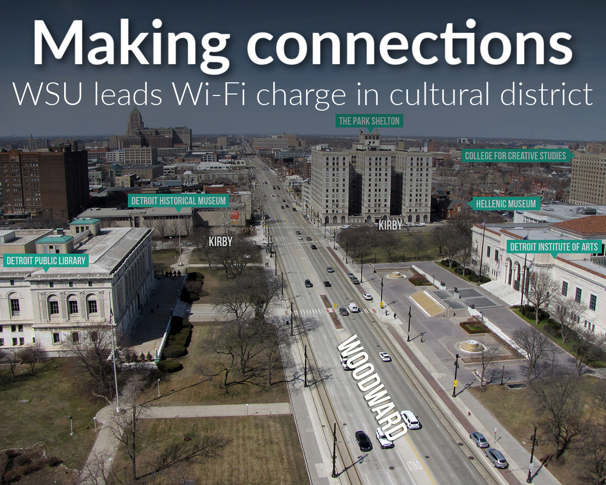 WSU leads Wi-Fi charge for Detroit's cultural district