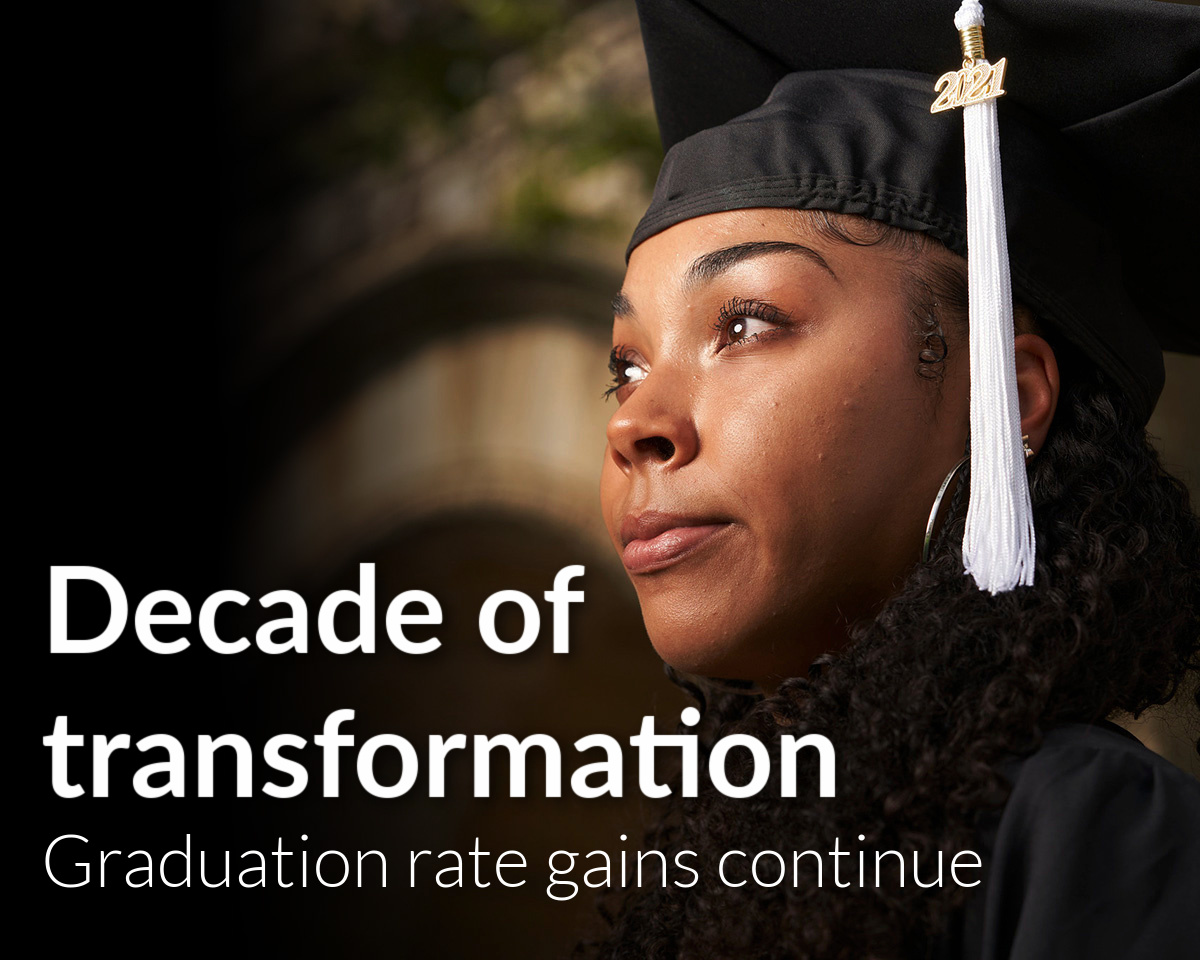 Decade of transformation: Graduation rate gains continue