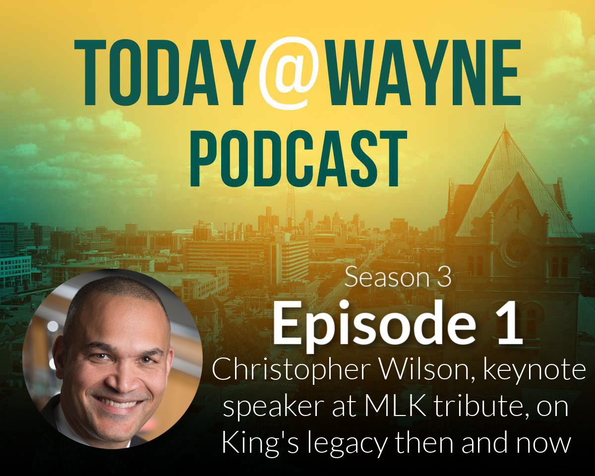 T@W Podcast: Christopher Wilson, of the Smithsonian’s National Museum of American History, on Martin Luther King's legacy then and now