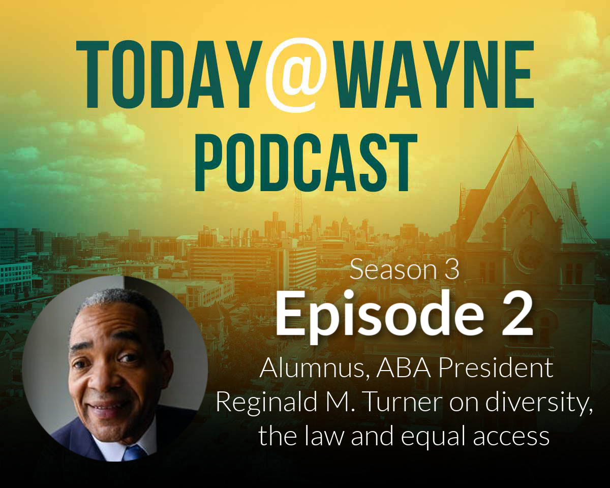 Season 3, Episode 2 - Reginald M. Turner, president of the American Bar Association, on diveristy, equal access and the rule of law