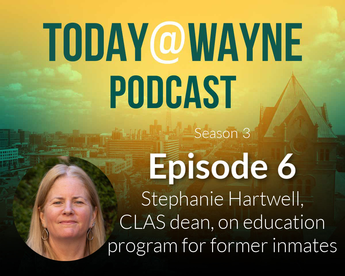 T@W Podcast: CLAS Dean Stephanie Hartwell discusses a new "prison-to-higher education pipeline" project designed to enable formerly incarcerated individuals to attain college degrees