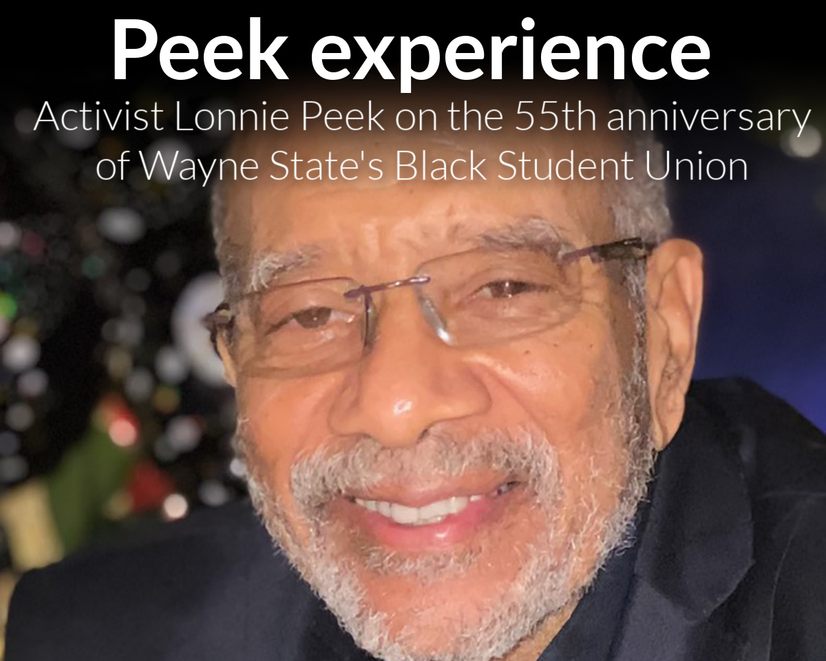 At 80, the outspoken Rev. V. Lonnie Peek Jr. has returned to Wayne State as an advisor for the very same Black student organization he founded nearly 55 years ago