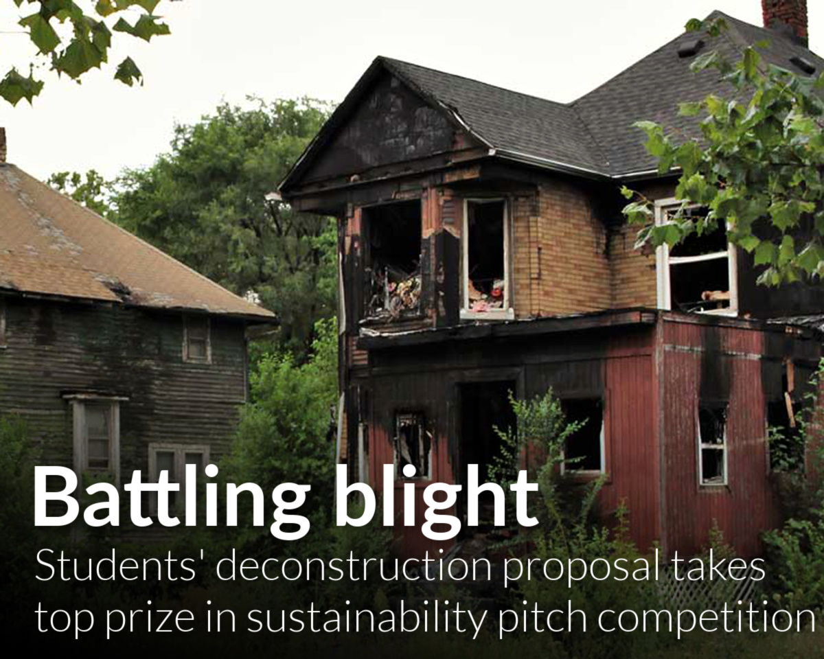 Student proposal to deconstruct blighted Detroit houses takes top prize in Wayne State sustainability pitch competition