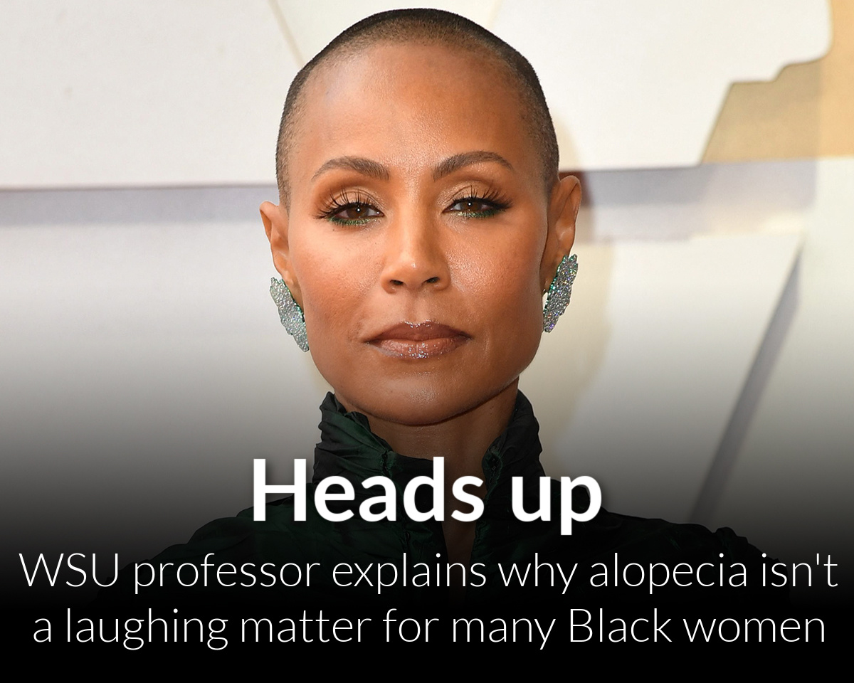WSU professor on why alopecia disproportionately affects African American women