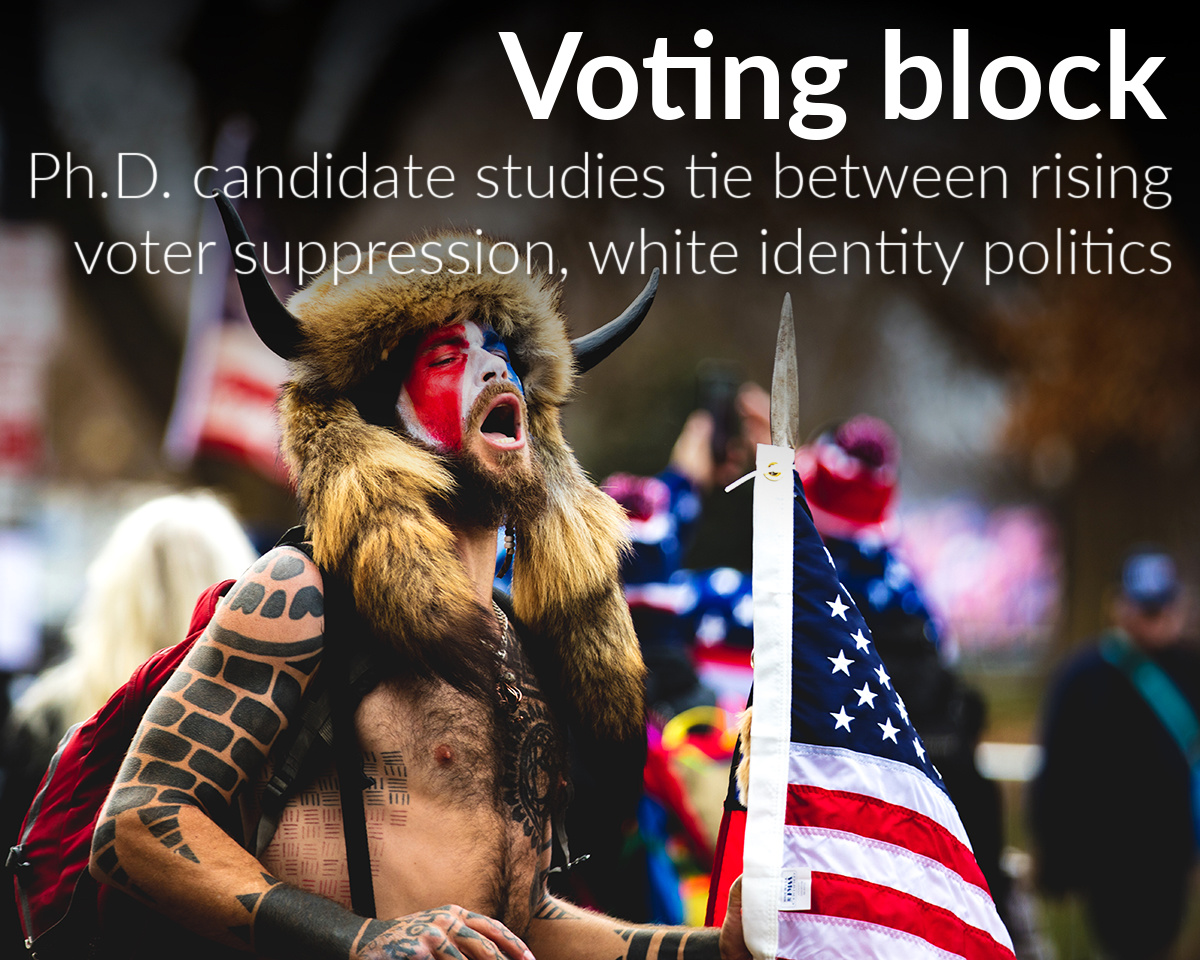 WSU Ph.D. candidate researches link between white identity politics and support for voter suppression