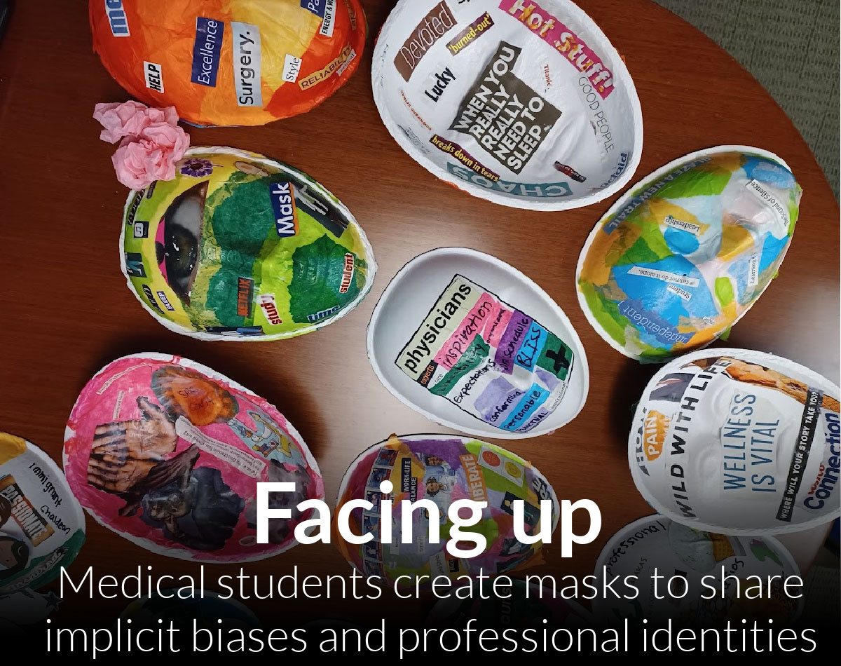 Medical students create mask to share implicit biases and professional identities