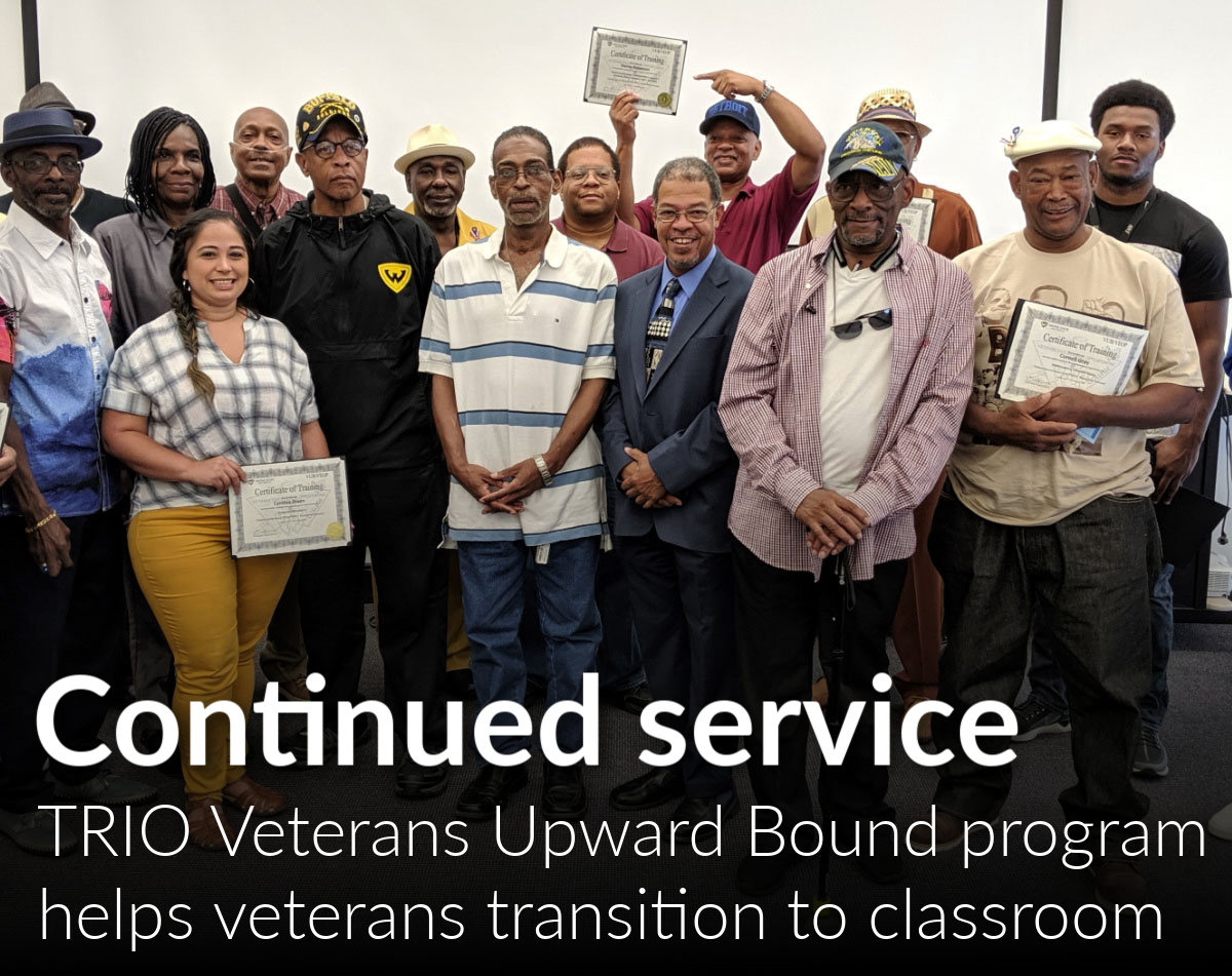 TRIO Veterans Upward Bound program continues to help veterans transition from service to the classroom and workforce