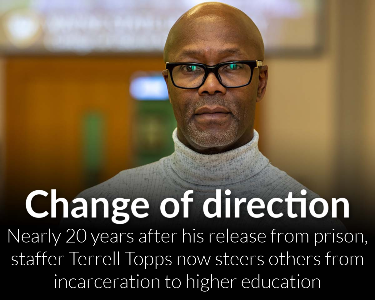 Nearly two decades after leaving prison a free man, WSU staffer Terrell Topps now goes back weekly to steer others from incarceration to higher education