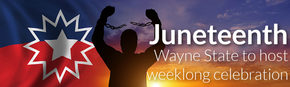 WSU announces weeklong 2023 Juneteenth celebration