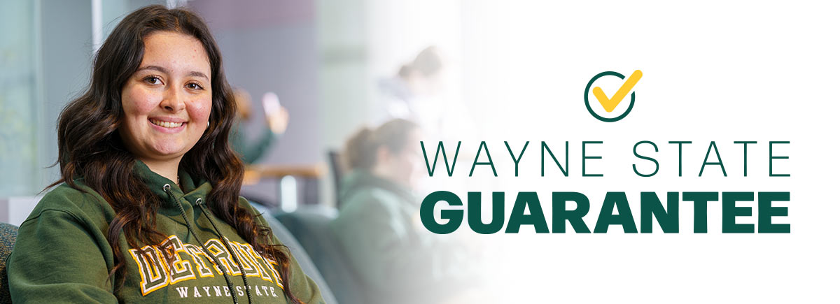 Wayne State Guarantee