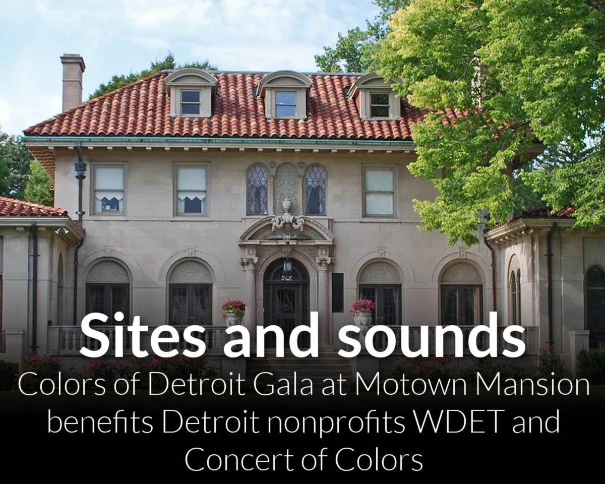 Colors of Detroit Gala at Motown Mansion benefits Detroit non-profits WDET and Concert of Colors