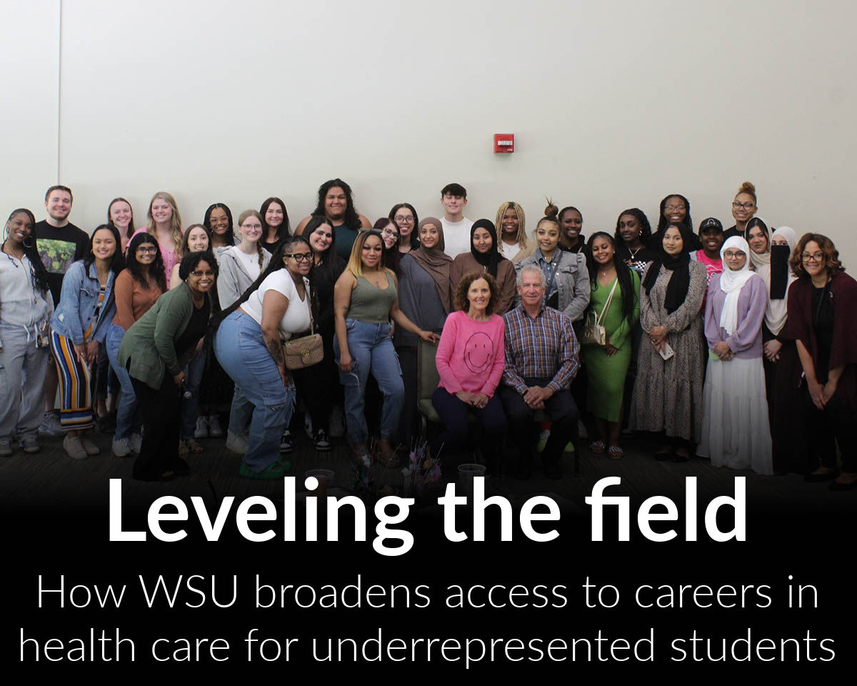 How WSU boosts social mobility, powers community health by broadening access to health care careers for underrepresented and disadvantaged students