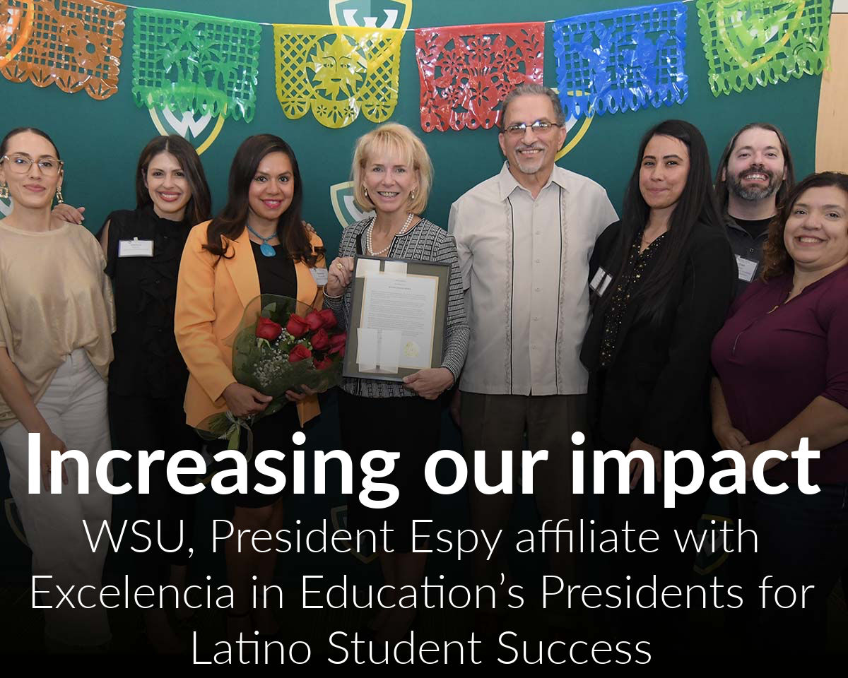 Wayne State University and President Espy affiliate with Excelencia in Education’s Presidents for Latino Student Success network