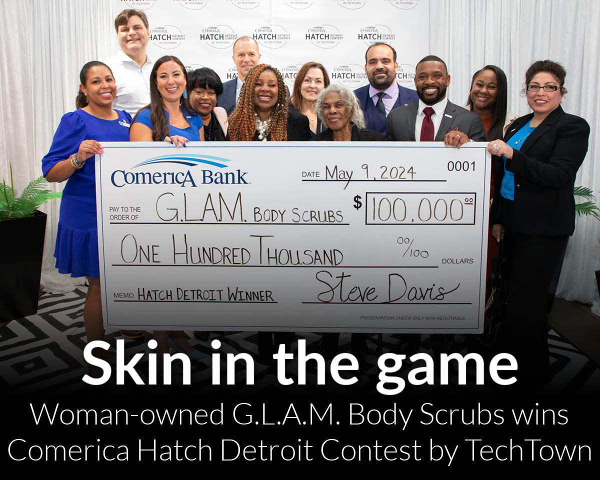 G.L.A.M. Body Scrubs wins $100,000 Comerica Hatch Detroit Contest by TechTown