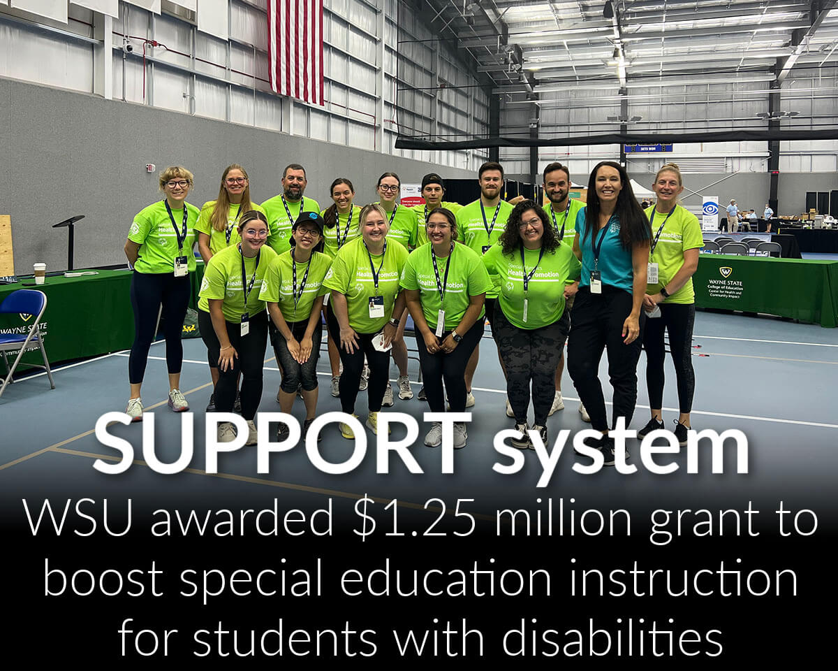 Wayne State University College of Education awarded $1.25 million grant to strengthen special education instruction for students with disabilities