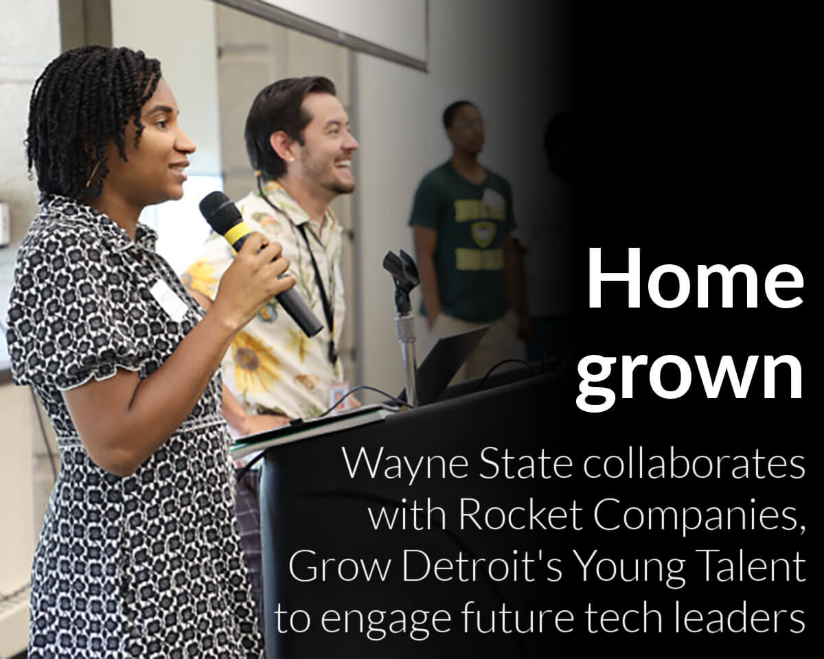 Wayne State, Rocket Companies and Grow Detroit’s Young Talent engage and educate next generation of technology leaders with Tech On-Ramps program