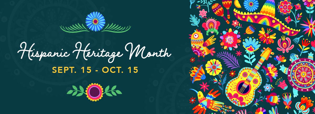 Hispanic Heritage Month