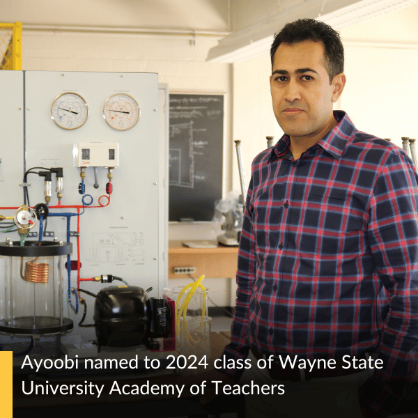 Ayoobi named to 2024 class of Wayne State University Academy of Teachers