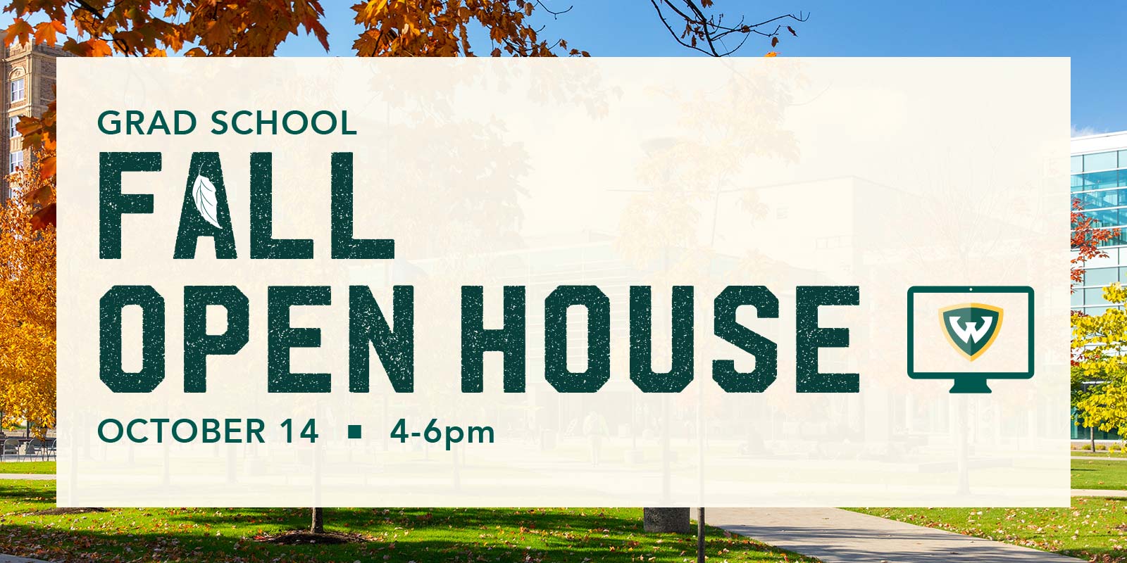 Oct. 14: Graduate School Fall Open House