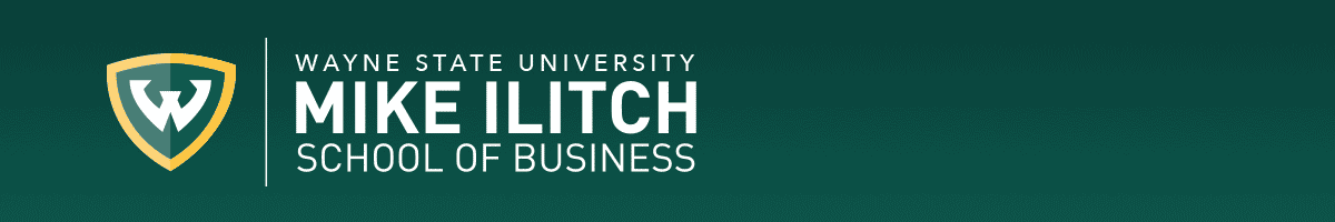 News from the Mike Ilitch School of Business - Wayne State University