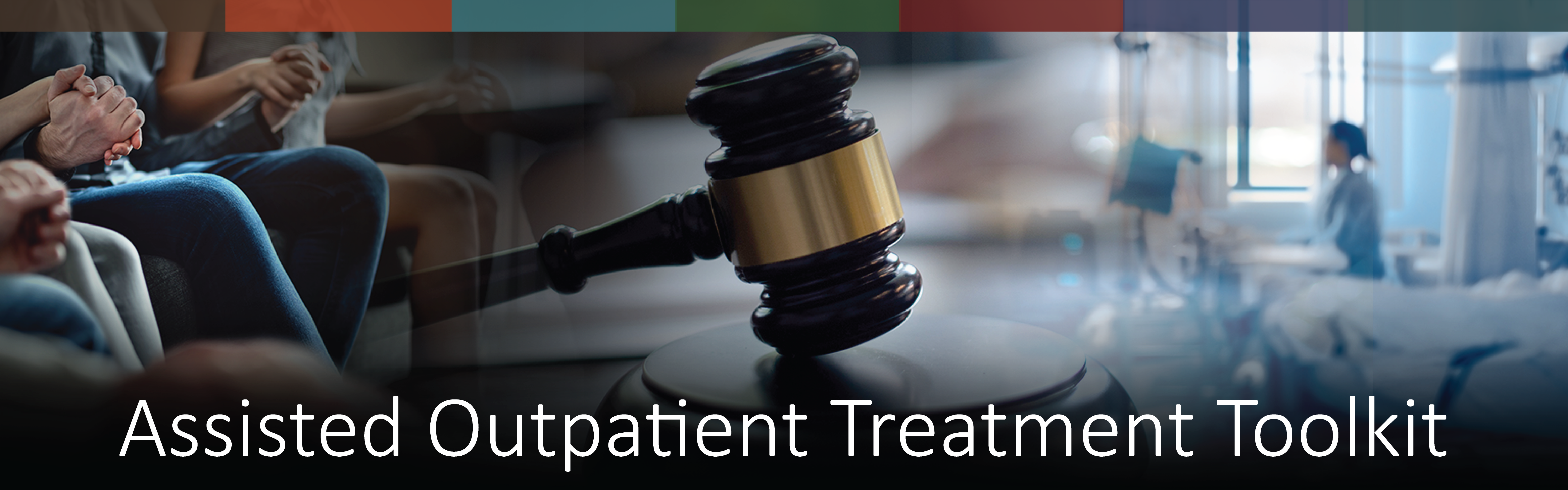 Assisted outpatient treatment toolkit bridges the gap of mental health treatment law and implementation