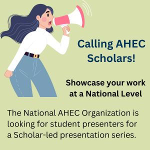 Calling AHEC Scholars!