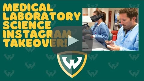 Watch the Medical Lab Science student Instagram takeover